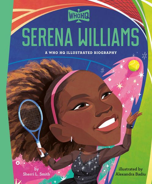 Produktbild: Serena Williams: A Who HQ Illustrated Biography