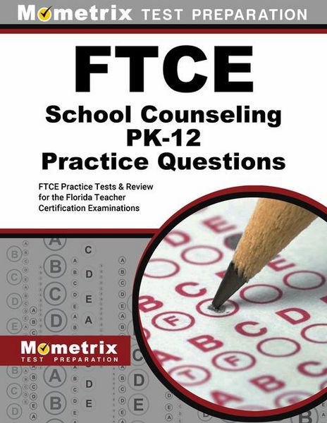 Produktbild: FTCE School Counseling Pk-12 Practice Questions