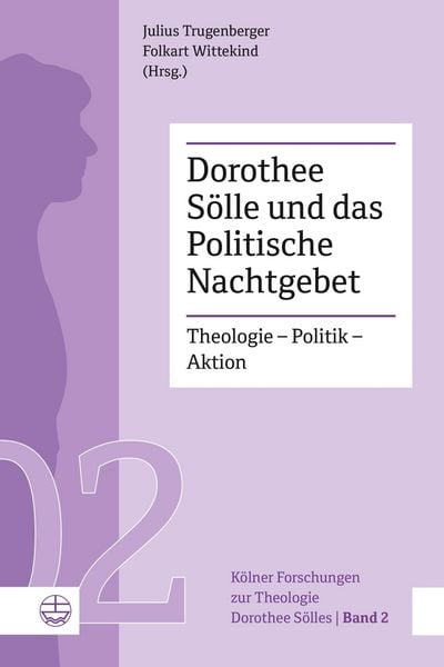 Produktbild: Dorothee S&ouml;lle und das Politische Nachtgebet