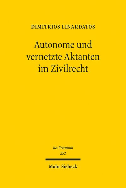 Produktbild: Autonome und vernetzte Aktanten im Zivilrecht