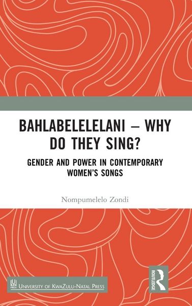 Produktbild: Bahlabelelelani - Why Do They Sing?