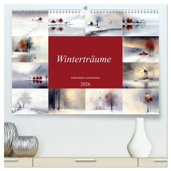 Produktbild: Wintertr&auml;ume &ndash; Zauberhafte Landschaften (hochwertiger Premium Wandkalender 2026 DIN A2 quer), Kunstdruck in Hochglanz