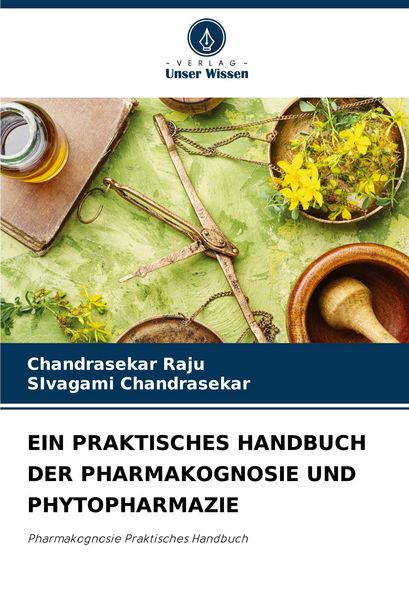 Produktbild: Ein Praktisches Handbuch der Pharmakognosie und Phytopharmazie