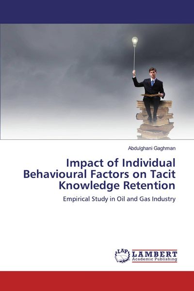 Produktbild: Impact of Individual Behavioural Factors on Tacit Knowledge Retention