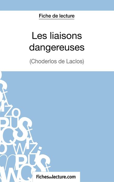 Produktbild: Les liaisons dangereuses de Choderlos de Laclos (Fiche de lecture)