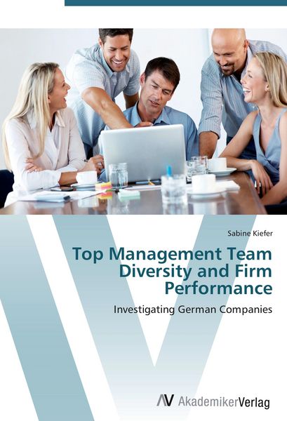Produktbild: Top Management Team Diversity and Firm Performance