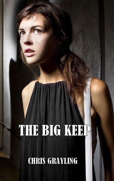 Produktbild: The Big Keep (Neil McKenzie Mysteries, #1)