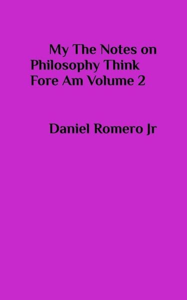 Produktbild: My The Notes on Philosophy Think Fore Am Vol 2