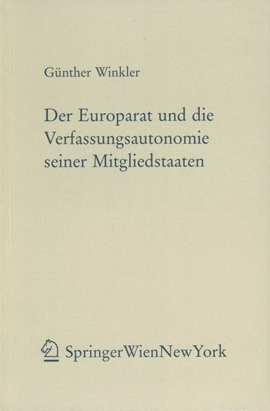 Produktbild: Der Europarat und die Verfassungsautonomie seiner Mitgliedstaaten