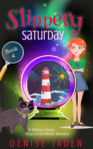 Produktbild: Slippery Saturday (Tabitha Chase Days of the Week Mysteries, #4)