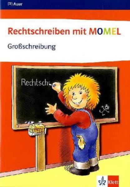 Rechtschreiben mit Momel. Heft 1