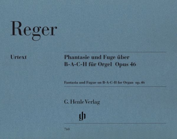 Max Reger - Phantasie und Fuge über B-A-C-H op. 46