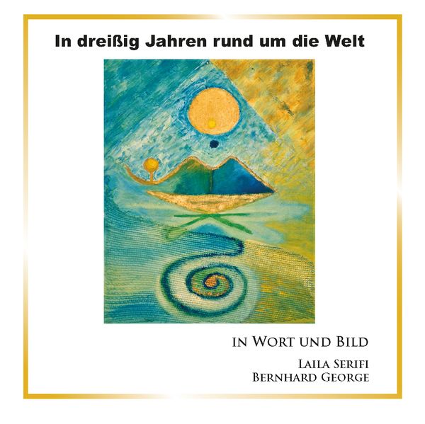 Produktbild: In drei&szlig;ig Jahren rund um die Welt