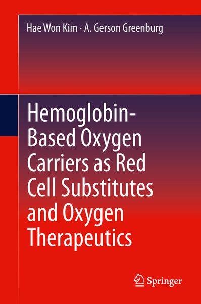 Produktbild: Hemoglobin-Based Oxygen Carriers as Red Cell Substitutes and Oxygen Therapeutics