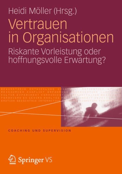 Vertrauen in Organisationen, Taschenbuch von , VS Verlag für Sozialwissenschaften, 9783531181189