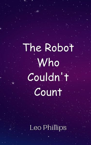 Produktbild: The Robot Who Couldn't Count
