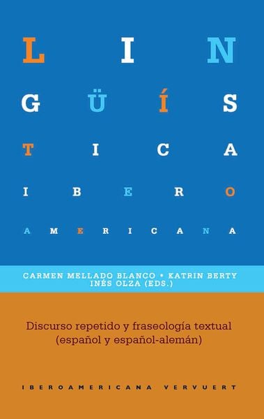 Produktbild: Discurso repetido y fraseolog&iacute;a textual (espa&ntilde;ol y espa&ntilde;ol-alem&aacute;n)