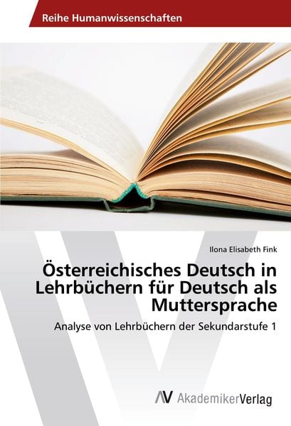 Produktbild: &Ouml;sterreichisches Deutsch in Lehrb&uuml;chern f&uuml;r Deutsch als Muttersprache