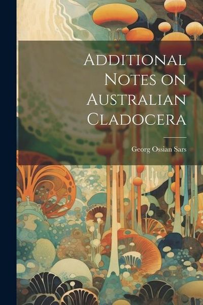 Produktbild: Additional Notes on Australian Cladocera