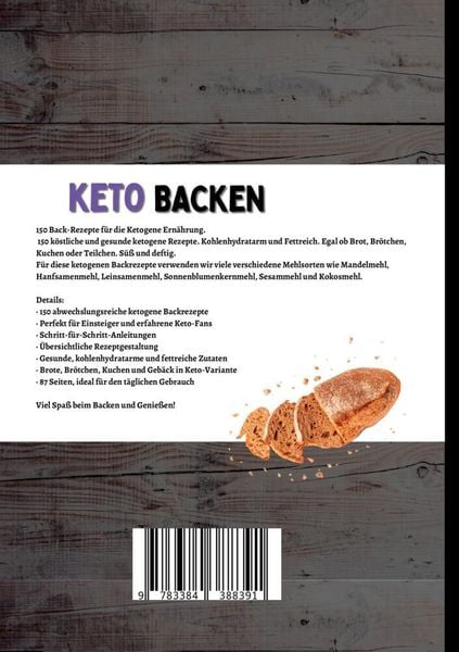 Produktbild: Ketogen Backen- 150 Rezepte f&uuml;r Brote, Kuchen und Teilchen.
