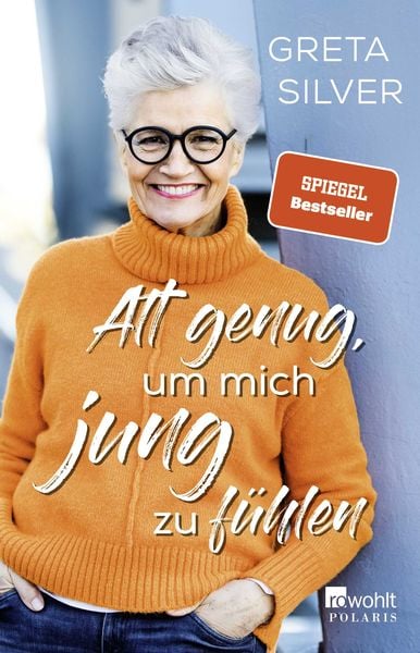 Produktbild: Alt genug, um mich jung zu f&uuml;hlen