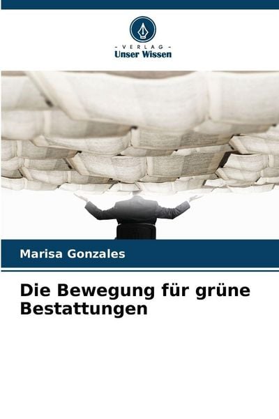 Produktbild: Die Bewegung f&uuml;r gr&uuml;ne Bestattungen
