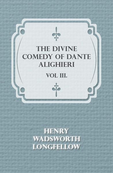 Produktbild: The Divine Comedy of Dante Alighieri - Vol III.