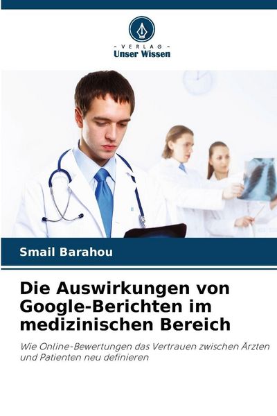 Produktbild: Die Auswirkungen von Google-Berichten im medizinischen Bereich