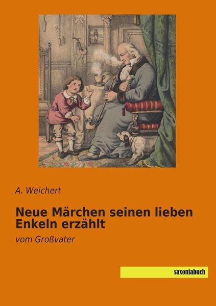 Produktbild: Neue M&auml;rchen seinen lieben Enkeln erz&auml;hlt
