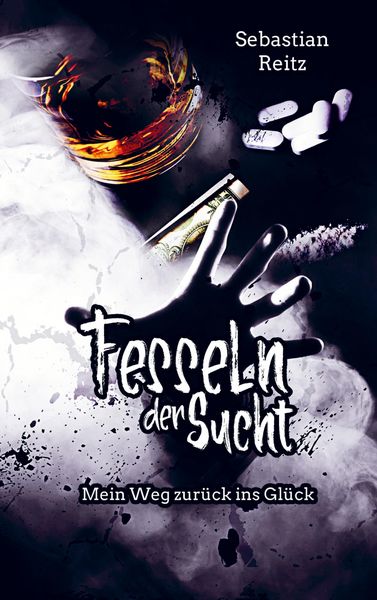 Produktbild: Sebastian Reitz: Fesseln der Sucht