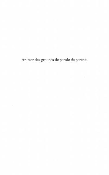 Produktbild: Animer des groupes de parole de parents
