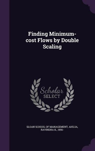 Produktbild: Finding Minimum-cost Flows by Double Scaling