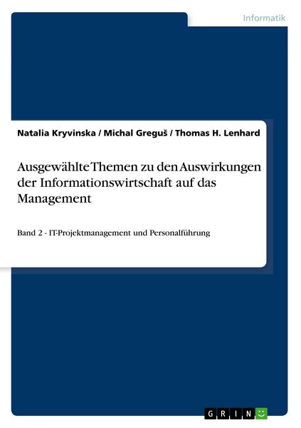 Produktbild: Ausgew&auml;hlte Themen zu den Auswirkungen der Informationswirtschaft auf das Management