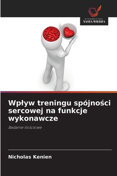 Produktbild: Wp&iquest;yw treningu sp&oacute;jno&iquest;ci sercowej na funkcje wykonawcze