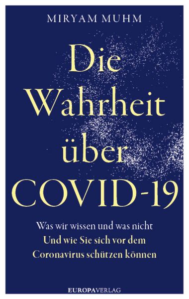 Produktbild: Die Wahrheit &uuml;ber Covid-19