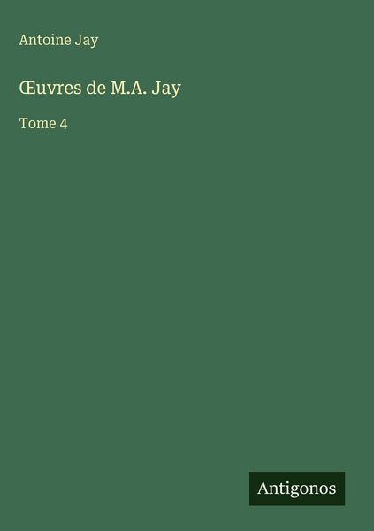 Produktbild: &iquest;uvres de M.A. Jay