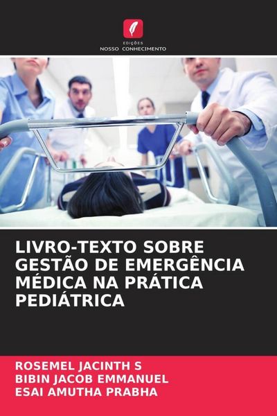 Produktbild: Livro-Texto Sobre Gest&atilde;o De Emerg&ecirc;ncia M&eacute;dica Na Pr&aacute;tica Pedi&aacute;trica