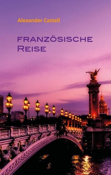 Produktbild: Franz&ouml;sische Reise