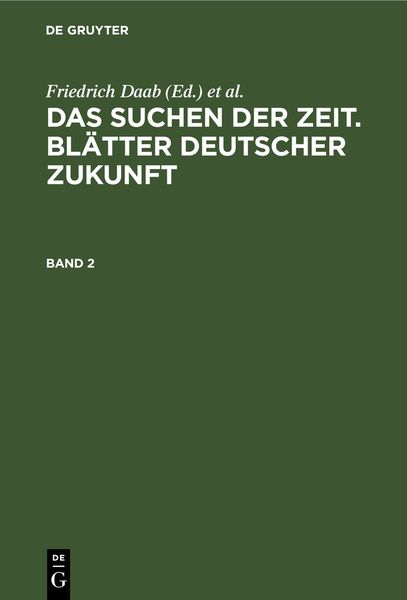 Produktbild: Das Suchen der Zeit. Bl&auml;tter deutscher Zukunft. Band 2