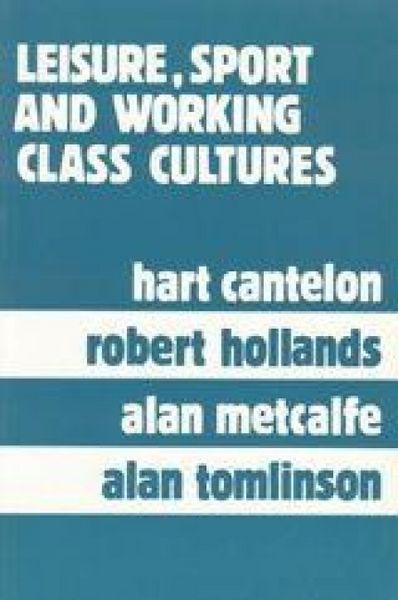 Produktbild: Leisure, Sport, and Working Class Cultures