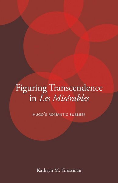 Produktbild: Figuring Transcendence in Les Mis&eacute;rables