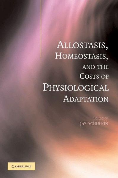 Produktbild: Allostasis, Homeostasis, and the Costs of Physiological Adaptation