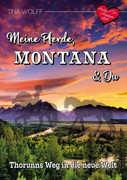 Meine Pferde, Montana und Du, Taschenbuch von Tina Wolff, BoD – Books on Demand, 9783752671759