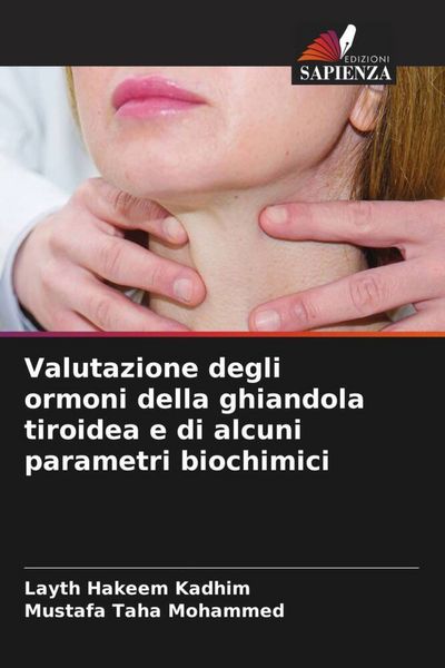 Produktbild: Valutazione degli ormoni della ghiandola tiroidea e di alcuni parametri biochimici