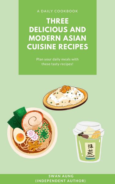 Produktbild: Three Delicious and Modern Asian Cuisine Recipes
