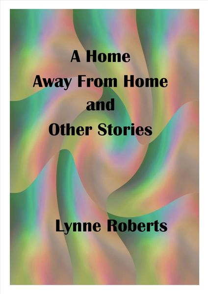Produktbild: A Home Away From Home and Other Stories