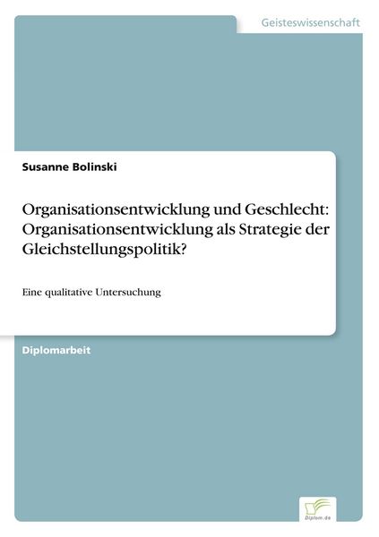 Produktbild: Organisationsentwicklung und Geschlecht: Organisationsentwicklung als Strategie der Gleichstellungspolitik?