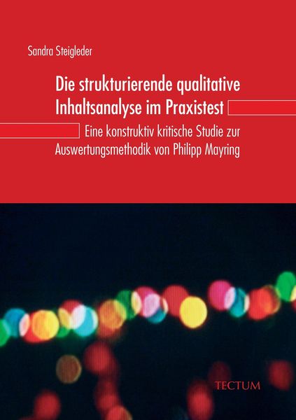 Produktbild: Die strukturierende qualitative Inhaltsanalyse im Praxistest