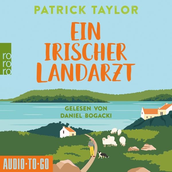 Ein irischer Landarzt - Patrick Taylor, Audio, 9783965195516