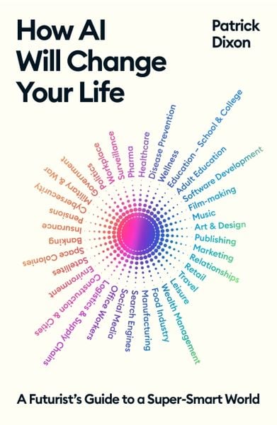 Produktbild: How AI Will Change Your Life